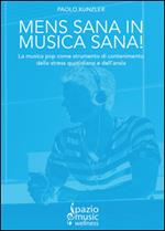 Mens sana in musica sana!