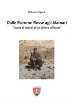 Dalle fiamme rosse agli alamari