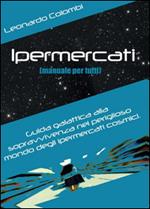 Ipermercati (manuale per tutti)