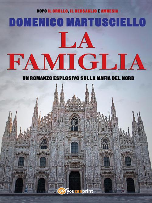 La famiglia - Domenico Martusciello - ebook