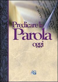 Predicare la parola oggi - copertina