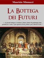 La bottega dei Futuri