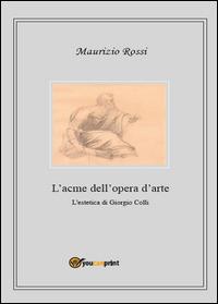 L' acme dell'opera d'arte - Maurizio Rossi - copertina