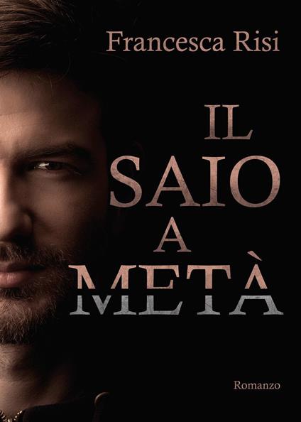 Il saio a metà - Francesca Risi - copertina