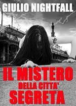 Il mistero della città segreta