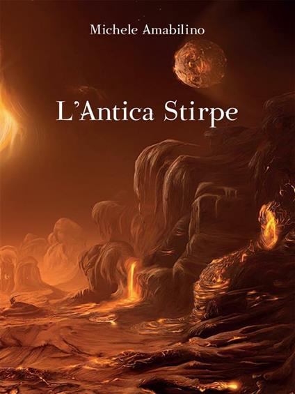 L' antica stirpe - Michele Amabilino - ebook