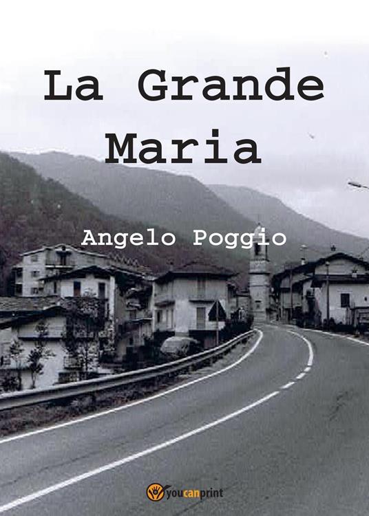 La grande Maria - Angelo Poggio - copertina