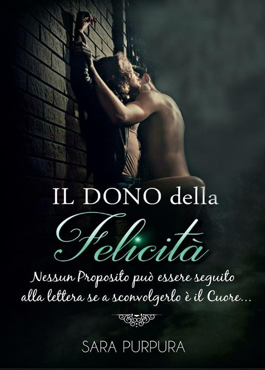 Il dono della felicità - Sara Purpura - copertina