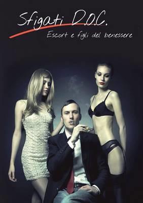 Sfigati d.o.c. Escort e figli del benessere - Giuseppe Trapani - copertina