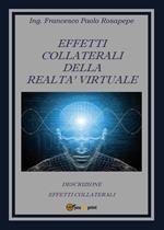 Effetti collaterali della realtà virtuale