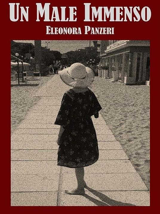 Un male immenso - Eleonora Panzeri - ebook