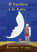 Il cavaliere e la Luna