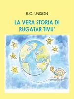 La vera storia di Rugatar Tivù