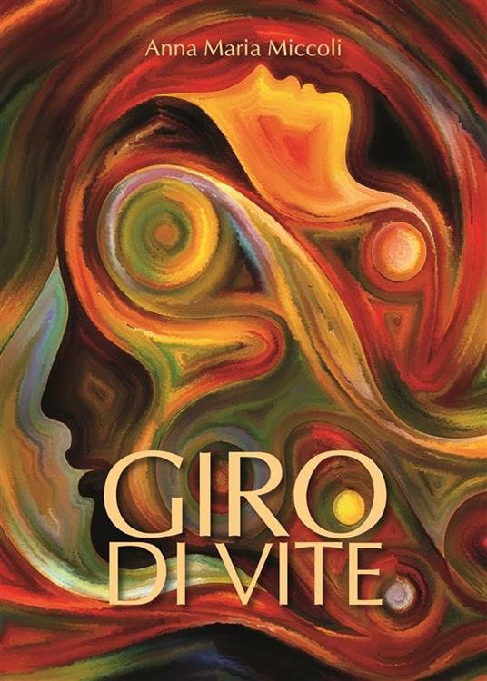 Giro di vite - Anna Maria Miccoli - ebook