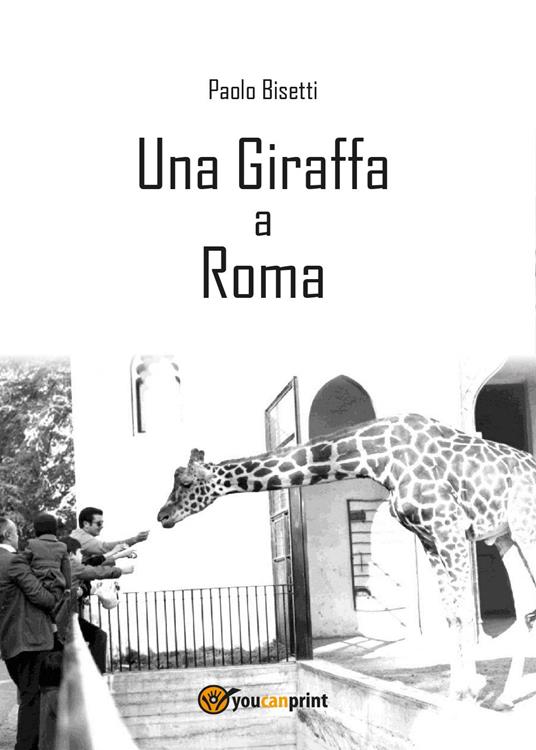 Una giraffa a Roma - Paolo Bisetti - copertina