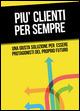 Più clienti per sempre - Roberto Martufi - copertina