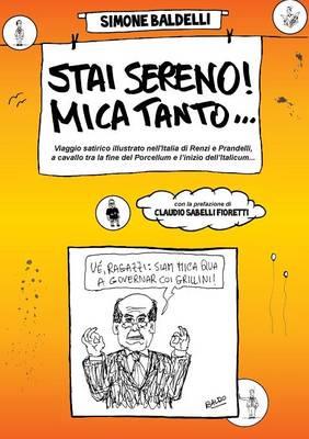 Stai sereno! Mica tanto... - Simone Baldelli - copertina