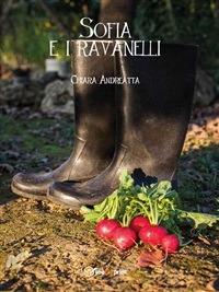 Sofia e i ravanelli - Chiara Andreatta - ebook