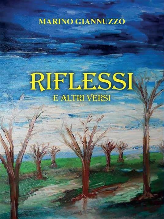 Riflessi e altri versi - Marino Giannuzzo - ebook