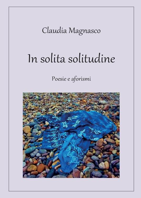 In solita solitudine - Claudia Magnasco - copertina