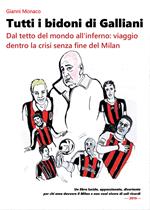 Tutti i bidoni di Galliani