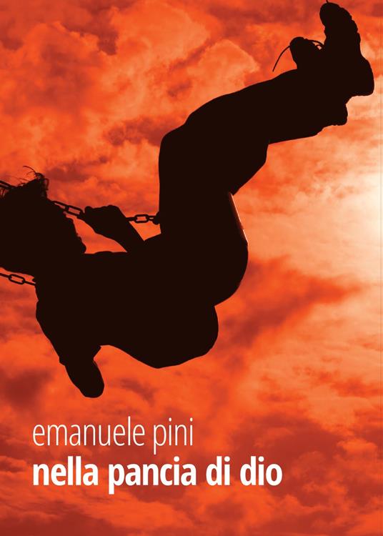 Nella pancia di Dio - Emanuele Pini - copertina