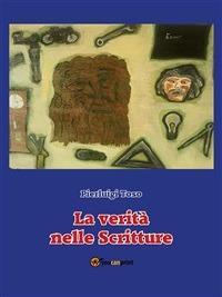 La verità nelle Scritture - Pierluigi Toso - ebook