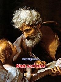 Non scrivere - Pierluigi Toso - ebook