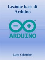 Lezione base di Arduino