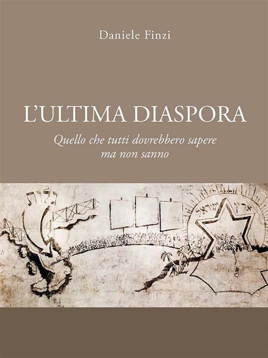 L' ultima diaspora - Daniele Finzi - ebook