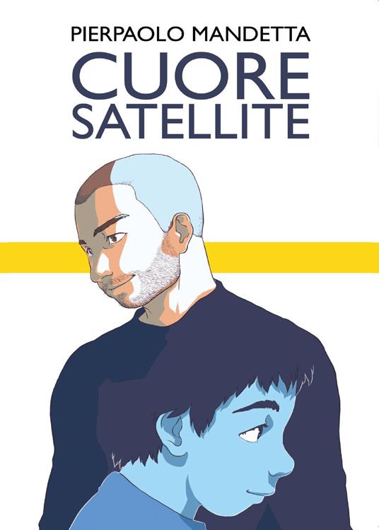 Cuore satellite - Pierpaolo Mandetta - copertina