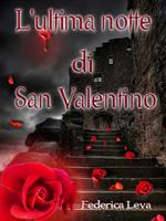 L' ultima notte di san Valentino