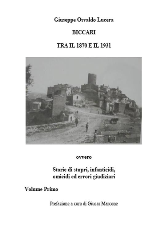 Biccari tra il 1870 e il 1931. Vol. 1 - Giuseppe Osvaldo Lucera - copertina