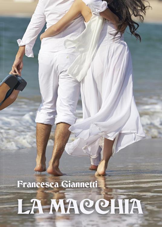La macchia - Francesca Giannetti - copertina