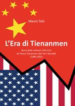 L' era di Tienanmen