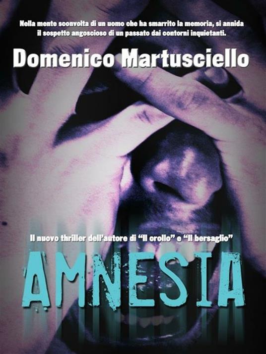 Amnesia - Domenico Martusciello - ebook