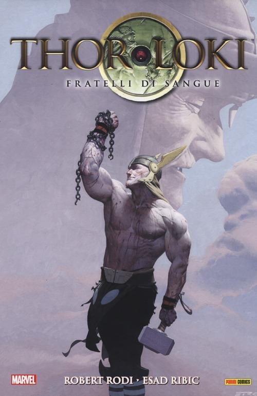 Fratelli di sangue. Thor. Loki - Robert Rodi,Esad Ribic - copertina