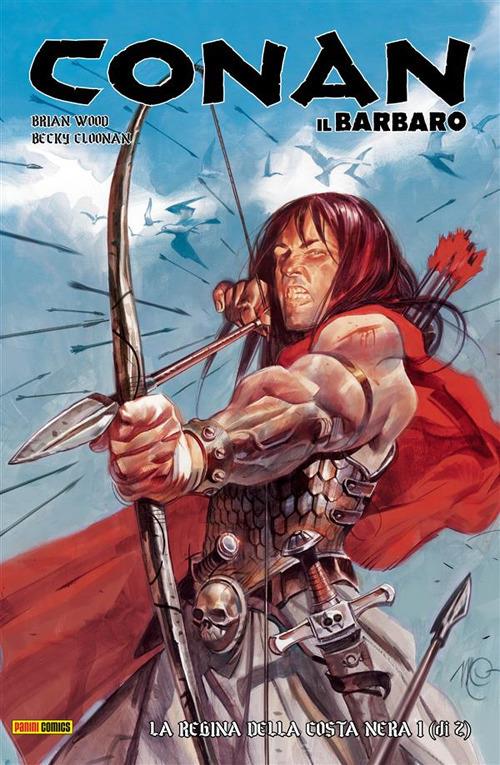 La regina della Costa Nera. Conan il Barbaro - Becky Cloonan,Brian Wood - ebook