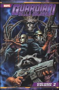 Guardiani della galassia. Vol. 2 - Dan Abnett,Andy Lanning - copertina