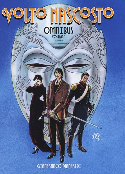 Volto nascosto. Omnibus. Vol. 1 - Gianfranco Manfredi - copertina