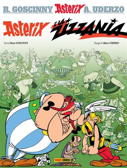 Asterix e la zizzania. Vol. 15 - René Goscinny,Albert Uderzo,Luciana Marconcini - ebook
