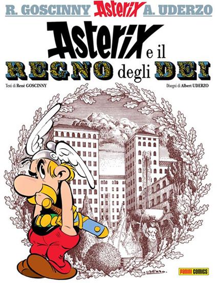 Asterix e il regno degli dei. Vol. 17 - René Goscinny,Albert Uderzo,Luciana Marconcini - ebook