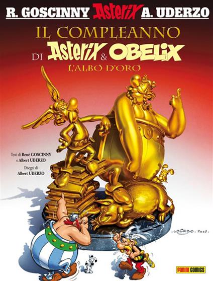 Il compleanno di Asterix & Obelix. L'albo d'oro - René Goscinny,Albert Uderzo - ebook