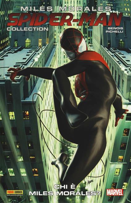 Miles Morales. Spider-Man collection. Vol. 1: Chi è Miles Morales?. - Brian Michael Bendis,Sara Pichelli - copertina