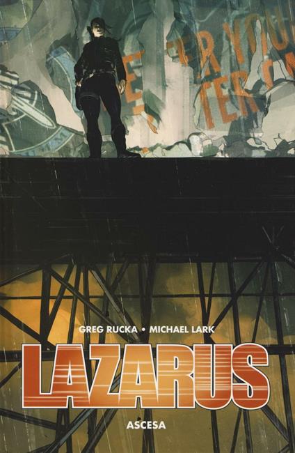 Ascesa. Lazarus. Vol. 2 - Greg Rucka,Michael Lark,Brian Level - copertina