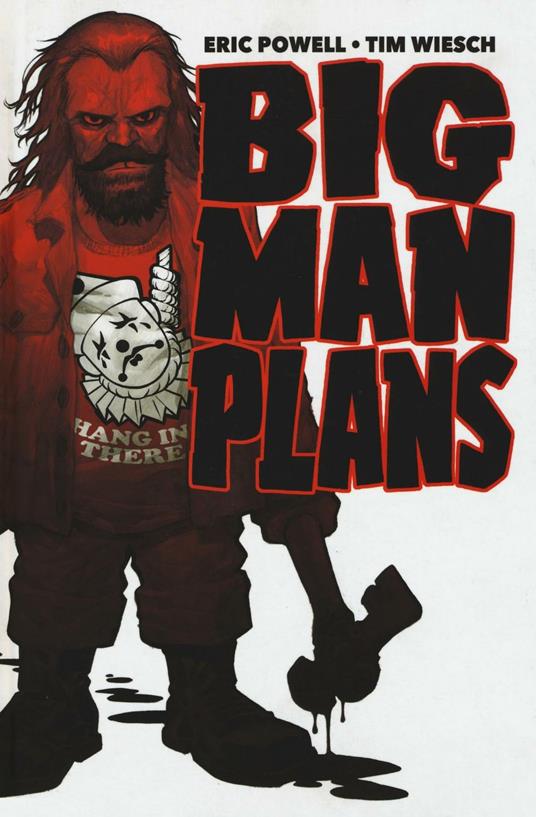 Big man plans - Tim Wiesch,Eric Powell - copertina