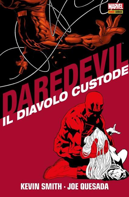 Il diavolo custode. Daredevil - Joe Quesada,Kevin Smith - ebook