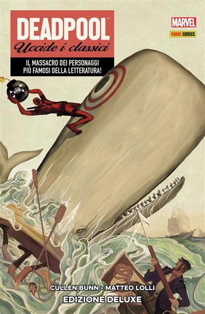 Deadpool uccide. I classici. Ediz. speciale - Cullen Bunn,Matteo Lolli - ebook