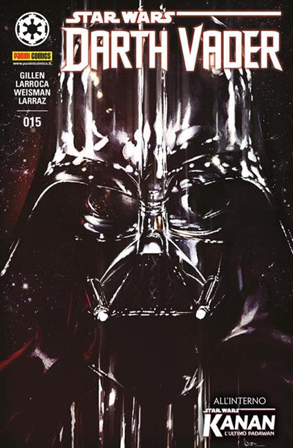 Darth Vader. Star Wars. Vol. 15 - Kieron Gillen,Salvador Larroca,Greg Weisman - ebook