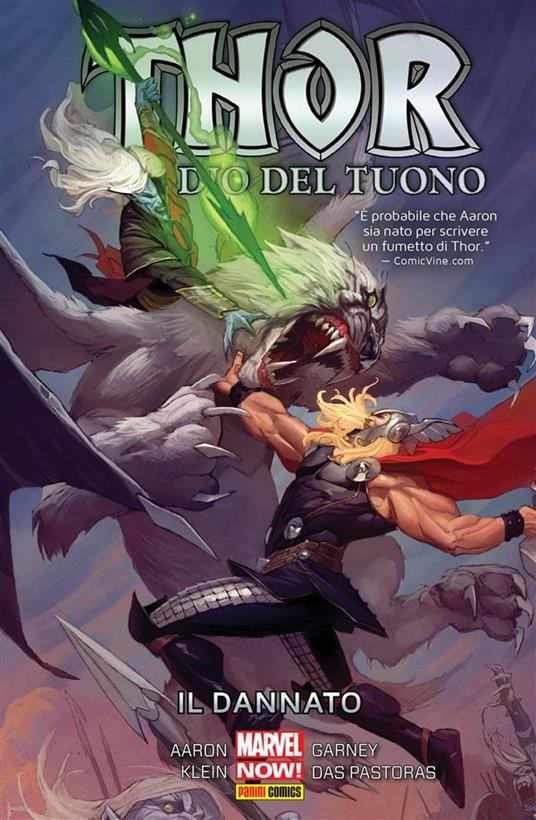 Il dannato. Thor dio del tuono. Vol. 3 - Jason Aaron,Ron Garney - ebook